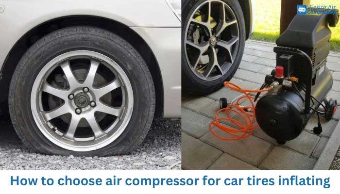 how to choose air compressor for car tires inflating