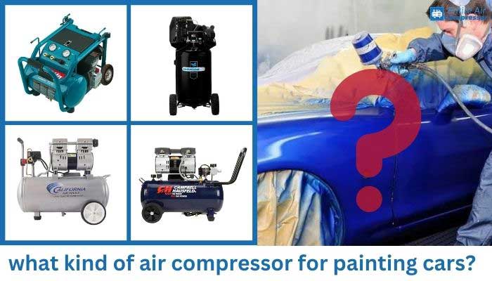what kind of air compressor for painting cars