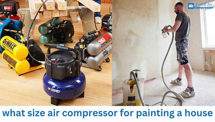 what size air compressor for painting a house