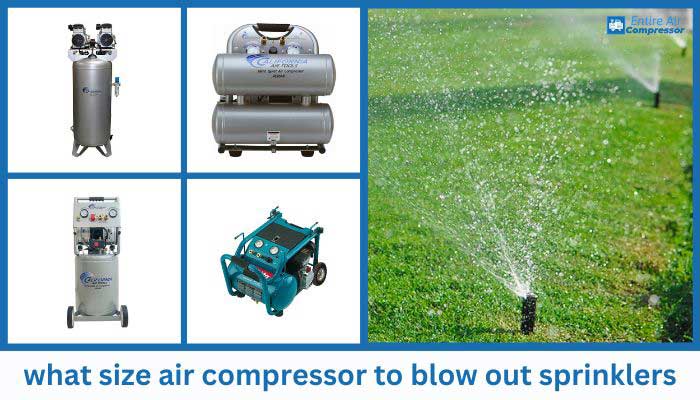 what size air compressor to blow out sprinklers