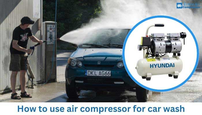 how to use air compressor for car wash
