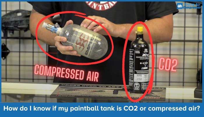 How do I know if my paintball tank is CO2 or compressed air?