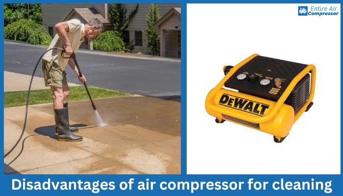 disadvantages of air compressor for cleaning