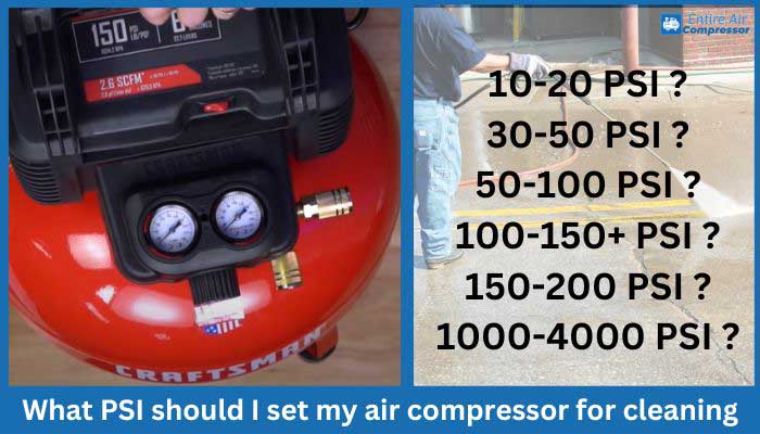 What PSI should I set my air compressor for cleaning?