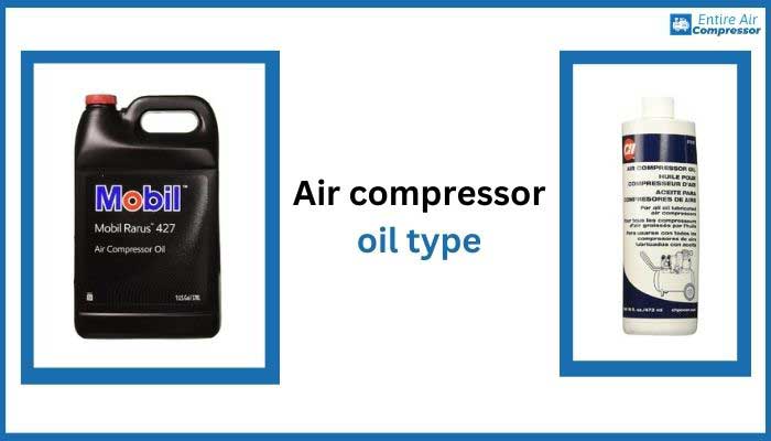 Air Compressor Oil Type