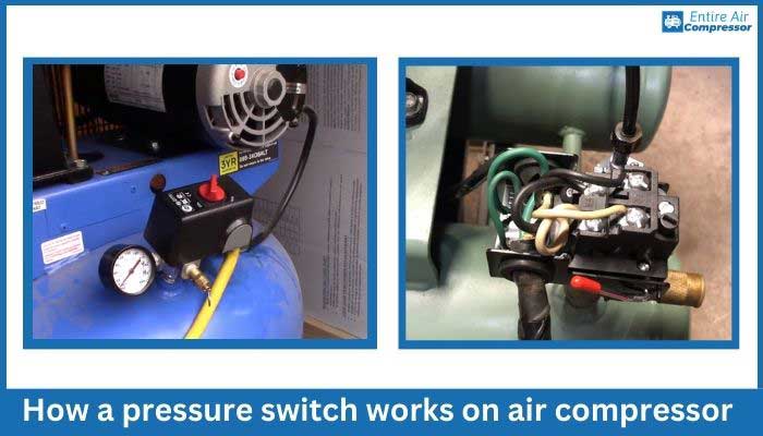 how a pressure switch works on air compressor 