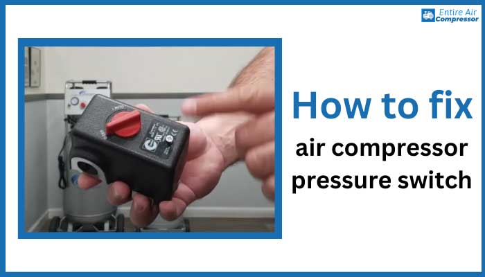 What if my compressor still doesn’t work after fixing the pressure switch?