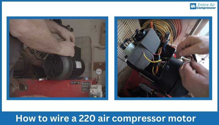 how to wire a 220 air compressor motor