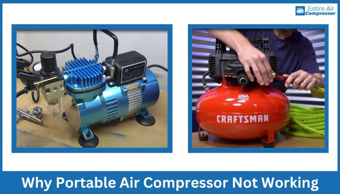 Why Portable Air Compressor Not Working